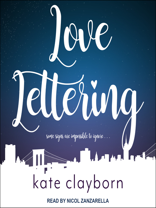 Title details for Love Lettering by Kate Clayborn - Wait list